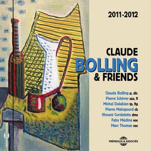 Claude Bolling & Friends 2011-2012 - Claude Bolling