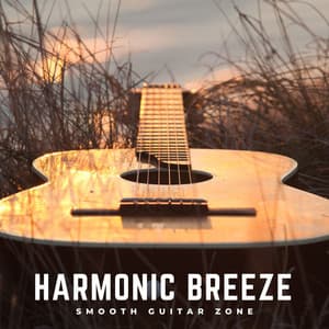 Gentle Harmonies: Peaceful Guitar Tunes - Classical Jazz Guitar Club