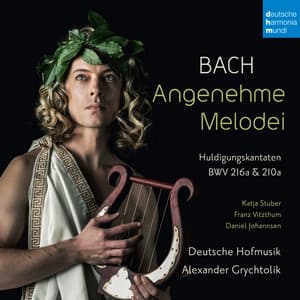 Bach: Angenehme Melodei - Johann Sebastian Bach
