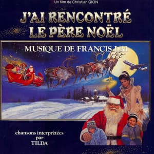 J'ai rencontré le Père Noël - Francis Lai