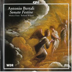 Bertail: Sonate Festive - Antonio Bertali