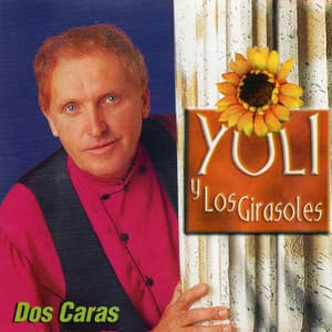 Dos Caras - Yuli y Los Girasoles