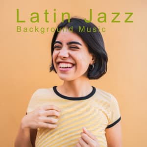 Latin Jazz Background Music - Brazil Beat