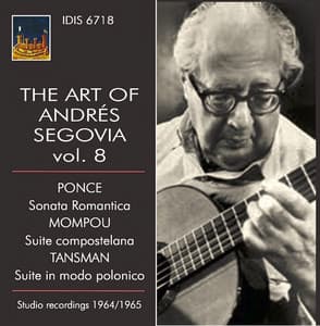The Art of Andrés Segovia, Vol. 8 - Andrés Segovia