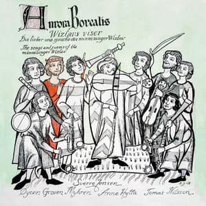 Wizlavs Viser – the Songs and Poems of the Minnesinger Wizlav - Aurora Borealis