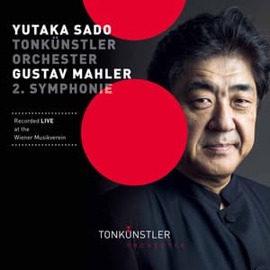 Mahler: Symphony No. 2 in C Minor "Resurrection" - Gustav Mahler