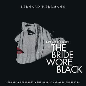 The Bride Wore Black - Bernard Herrmann