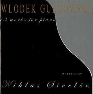 Gulgowski: 13 Works for Piano - Wlodek Gulgowski
