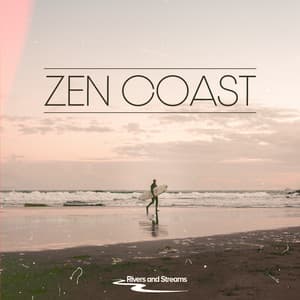 Zen Coast - Rivers and Streams