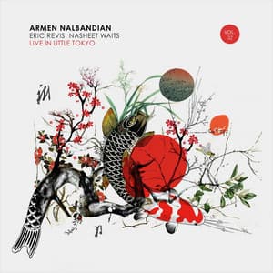 Live in Little Tokyo, Vol. II - Armen Nalbandian