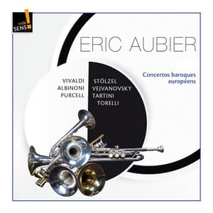 Concertos baroques européens - Eric Aubier