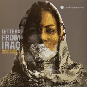 Letters from Iraq: Oud and String Quintet - Rahim AlHaj