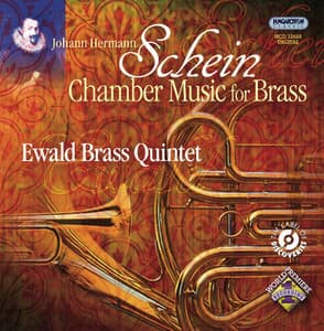 Schein, J.H.: Chamber Music for Brass - Johann Hermann Schein