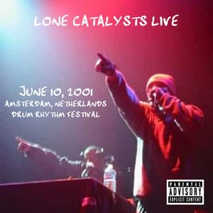 Lone Catalysts Live - Lone Catalysts