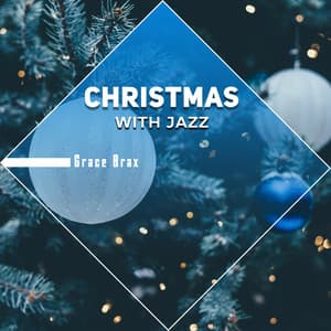 Christmas with Jazz - Grace Brax