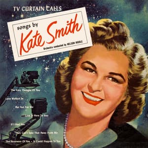 TV Curtain Calls - Kate Smith