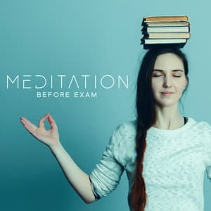 Meditation Before Exam: Increase Concentration, Improve Memorization, Good Focus - Study Music Guys