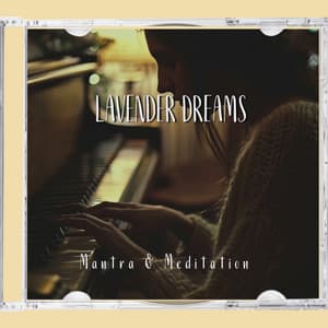 Lavender Dreams - Mantra & Meditation