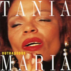 Outrageous - Tania Maria