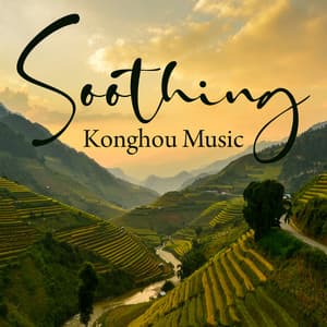 Soothing Konghou Music: Zen Chinese Instrumental Relaxation Sounds - Chinese Yang Qin Relaxation Man