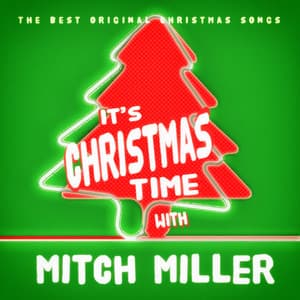 It's Christmas Time with Mitch Miller - Mitch Miller