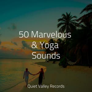 50 Marvelous & Yoga Sounds - Mother Nature Sound FX