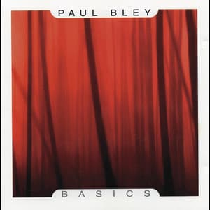 Basics - Paul Bley
