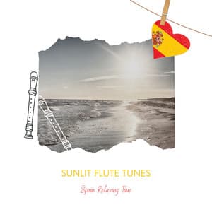 Sunlit Flute Tunes: Spain’s Summer Elixir of Harmony - Spain Relaxing Time