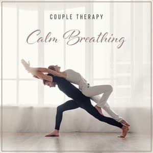 Couple Therapy: Calm Breathing Exercise and Hatha Yoga Beginner - The Calming Sounds Of Nature