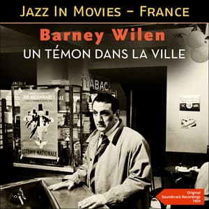 Un témon dans la ville - Barney Wilen