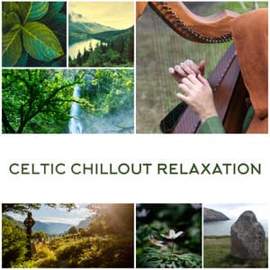 Celtic Chillout Relaxation - Irish Flute Music Universe