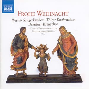 Frohe Weihnacht - Vienna Boys' Choir