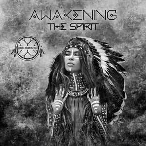 Awakening the Spirit: Shamanic Meditations for Spiritual Growth - Shamanic Drumming World