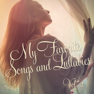 My Favorite Songs and Lullabies, Vol. 2 - Lullabye Baby Ensemble