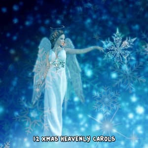 12 Xmas Heavenly Carols - The Merry Christmas Players