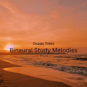 Ocean Tides: Binaural Study Melodies - Waves Radio 1