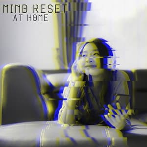 Mind Reset at Home - Restful Sounds for Relaxation Before Work - Chillout Master