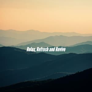 Relax, Refresh and Revive - Romantic Dinner Table Music