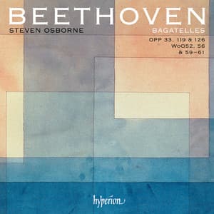 Beethoven: The Complete Bagatelles for Solo Piano - Ludwig van Beethoven