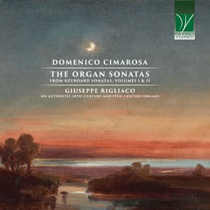 Domenico Cimarosa: The Organ Sonatas - Domenico Cimarosa