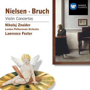 Bruch & Nielsen: Violin Concertos - Lawrence Foster