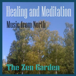 Healing and Meditation - Zen Garden