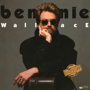 Bordertown - Bennie Wallace