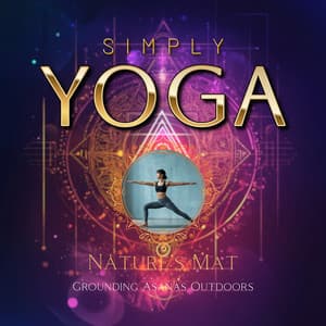 Nature’s Mat: Grounding Asanas Outdoors - Simply Yoga
