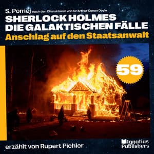 Anschlag auf den Staatsanwalt - Sherlock Holmes - Die galaktischen Fälle