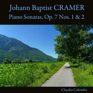 Johann Baptist Cramer: Piano Sonatas, Op. 7 Nos. 1 & 2 - Johann Baptist Cramer