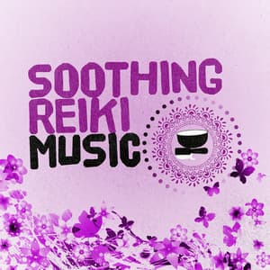 Soothing Reiki Music - Reiki Music
