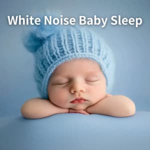 White Noise Baby Sleep Sounds Endless Loop Edition - White Noise Baby Sleep