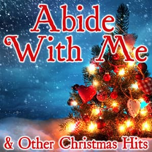 Abide With Me - The London Christmas Ensemble
