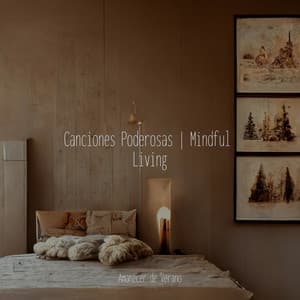 Canciones Poderosas | Mindful Living - Relajacion Del Mar